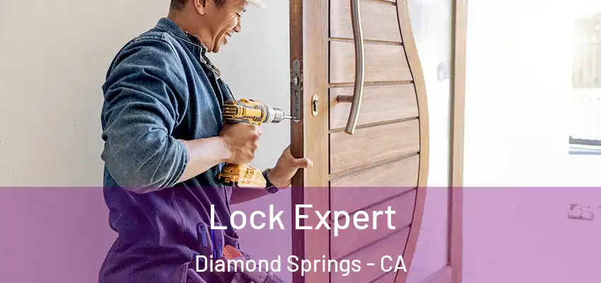  Lock Expert Diamond Springs - CA